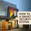 How to Install a Smart Home Security System Step-by-Step