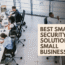 Best Smart Security Solutions for Small Businesses in 2025