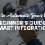 How to Automate Your Home: A Beginner’s Guide to smart home