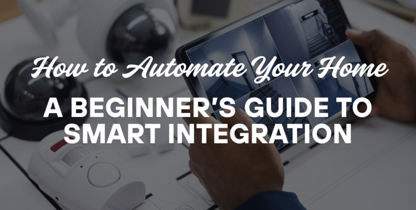 How to Automate Your Home